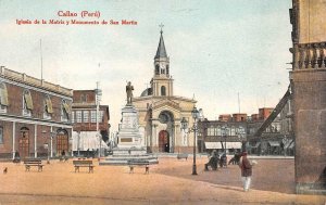 IGLESIA DE LA MATRIZ Y MONUMENTO DE SAN MARTIN PERU POSTCARD (1927)