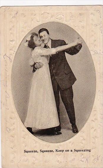 Romantic Couple Dancing Squeeze Squeeze Keep On Squeezing 1911