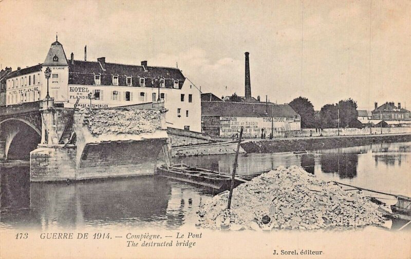 GUERRE DE 1914~COMPIEGNE LE PONT~DESTRUCTED BRIDGE~WW1 PHOTO POSTCARD