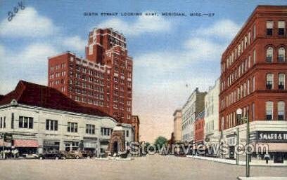 Sixth Street Looking East in Meridian, Mississippi