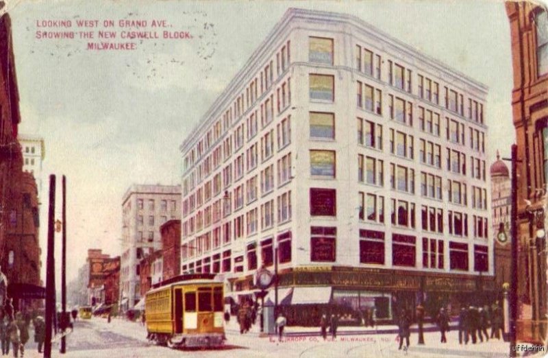 GRAND AVE NEW CASWELL BLOCK BLDG MILWAUKEE, WI 1909