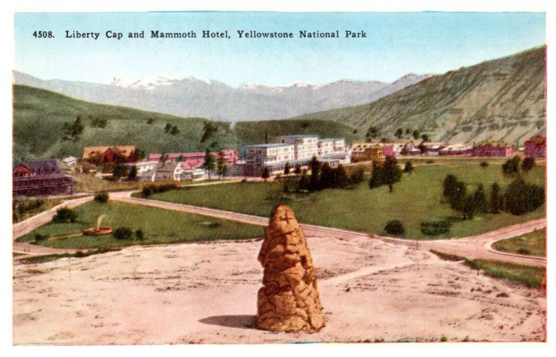 Yellowstone National Park, Mammoth Hotel, Liberty Cap