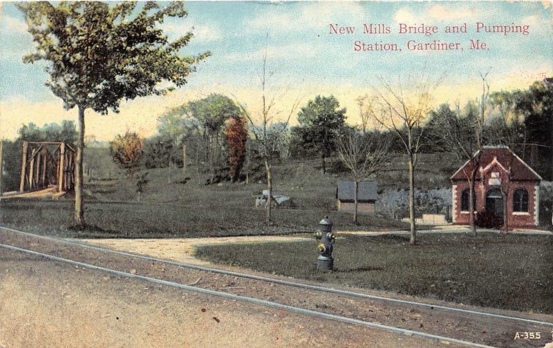 Gardiner Maine~New Mills Bridge~Pumping Station~Train Tracks~Fire Hydrant~c1910