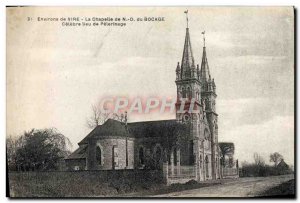 Old Postcard Environs De Vire La Chapelle De Du Bocage ND Pilgrimage