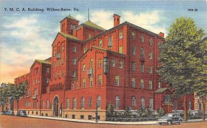 Y. M. C. A. Building Wilkes-Barre, Pennsylvania PA