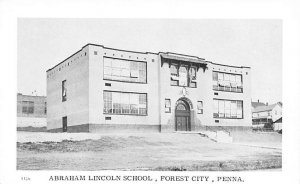 Abraham Lincoln School Forest City, Pennsylvania PA  