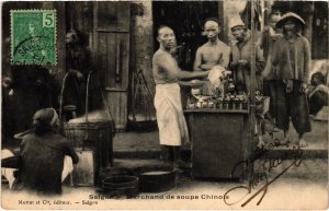 PC SAIGON MARCHAND DE SOUPE CHINOIS ETHNIC TYPES VIETNAM INDOCHINA (a36998)