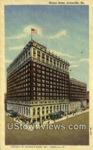 Brown Hotel - Louisville, KY