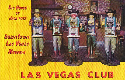 Nevada Las Vegas The Lucky Las Vegas Club One Armed Bandits