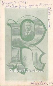 President Theodore Roosevelt 1906 writing on front