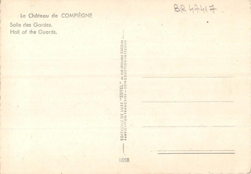 BR47417 le chateau de compiegne salle des gardes     France