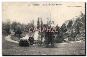 Old Postcard Roubaix A corner BARBIEUX Park