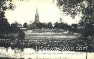 Catholic Church, Parsonage & School - Clintonville, Wisconsin WI  