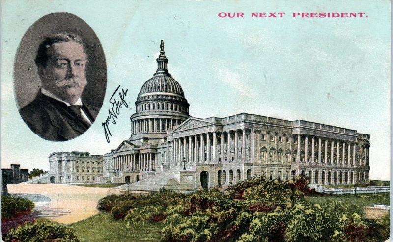 WASHINGTON, DC    CAPITOL BUILDING & Vignette of Wm  TAFT   1908    Postcard