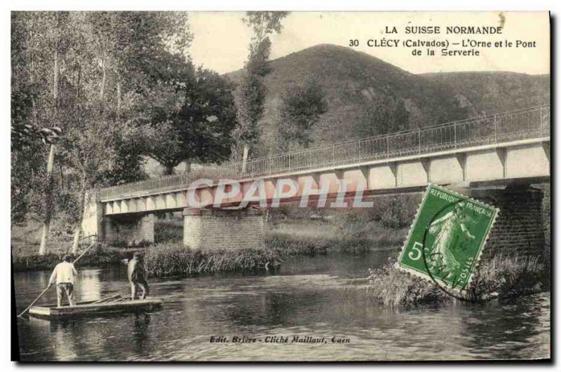 Old Postcard Clecy La Suisse Normande L Orne and Bridge Serverie Barque