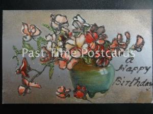 c1907 - 'GREETINGS HAPPY BIRTHDAY' Glittered Greeting Postcard - Vase of Flowers