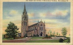 Chapel of Mercersburg Academy  - Pennsylvania PA  