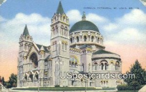 Catholic Cathedral - St. Louis, Missouri MO Postcard