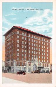 WATERLOO, IA  Iowa           HOTEL PRESIDENT      Cars          c1920's Postcard