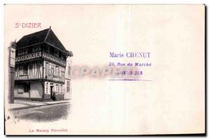 Postcard Old St Dizier home Parcollet