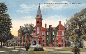 Drake University Main Building Des Moines, Iowa  