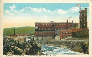 Postcard New Hampshire Berlin Burgess Sulphite Mill Swinging Bridge  23-6720