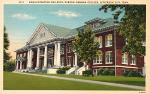 Vintage Postcard 1930's Admin. Bldg. Carson-Newman College Jefferson City Tenn.