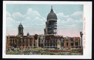 California SAN FRANCISCO The City Hall 1906 Earthquake Damage 1907 Divided Back