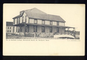 South Westport, Massachusetts/MA/Mass Postcard, Surfside Cottage,Horseneck Beach