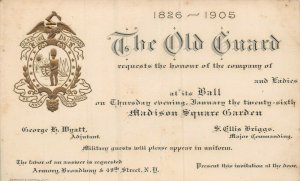 NEW YORK CITY~THE OLD GUARD MILITARY~1905 BALL INVITATION-MADISON SQUARE GARDEN