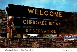 Cherokee, NC North Carolina INDIAN RESERVATION SIGN~Woody Littlesky 4X6 Postcard