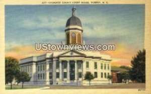 Cherokee County Court House - Murphy, North Carolina NC  
