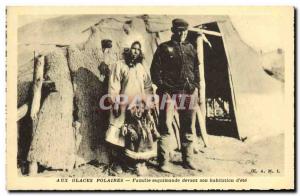 Old Postcard Polar Eskimo Family In polar ice outside his home d & # 39ete