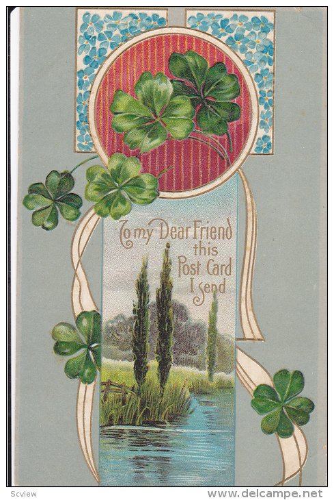 To my Dear Friend this Post Card I send, Shamrocks, Violets, Spring Scene, 00...