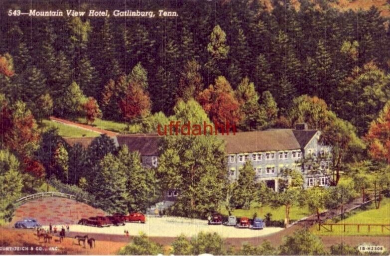 MOUNTAIN VIEW HOTEL, GATLINBURG, TN.