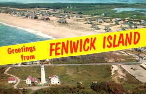 Delaware Fenwick Island Greetings With Aerial View and Fenwick Lighthouse