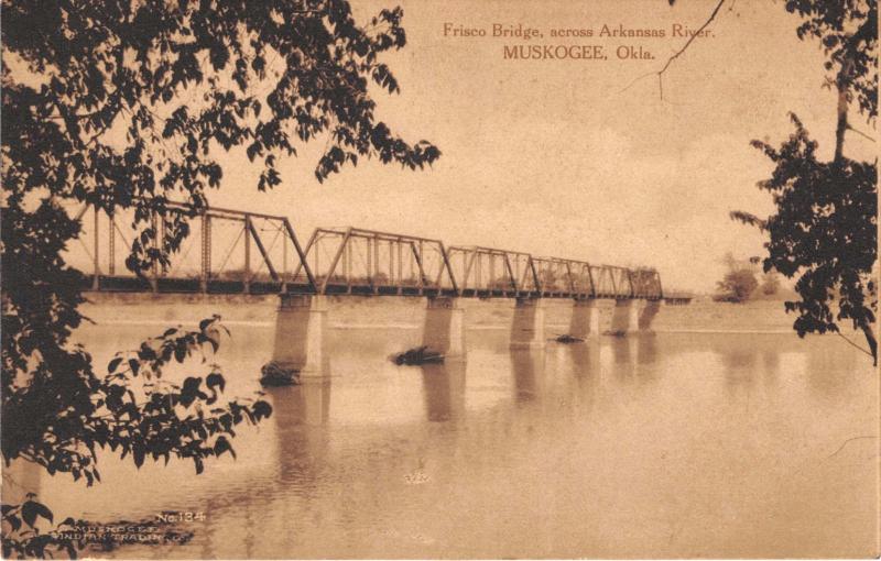 MUSKOGEE OK FRISCO RAILROAD BRIDGE ACROSS ARKANSAS RIVER~INDIAN TRADIG POSTCARD