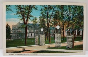 Chambersburg Pa Wilson College Entrance Postcard D10