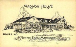 Madison House in North East, Maryland