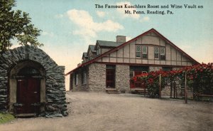 The Famous Kuechlers Roost & Wine Vault Mt. Penn. Reading Pennsylvania Postcard