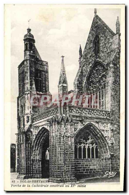 Postcard Dol de Bretagne Old Porch of the Cathedral Built in the XV century