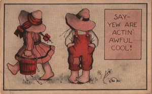 romantic squabble postcard: Say. Yew Are Actin' Awful Cool!