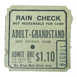 St. Paul Ball Club Baseball Adult Grandstand Raincheck $1.10 Admission