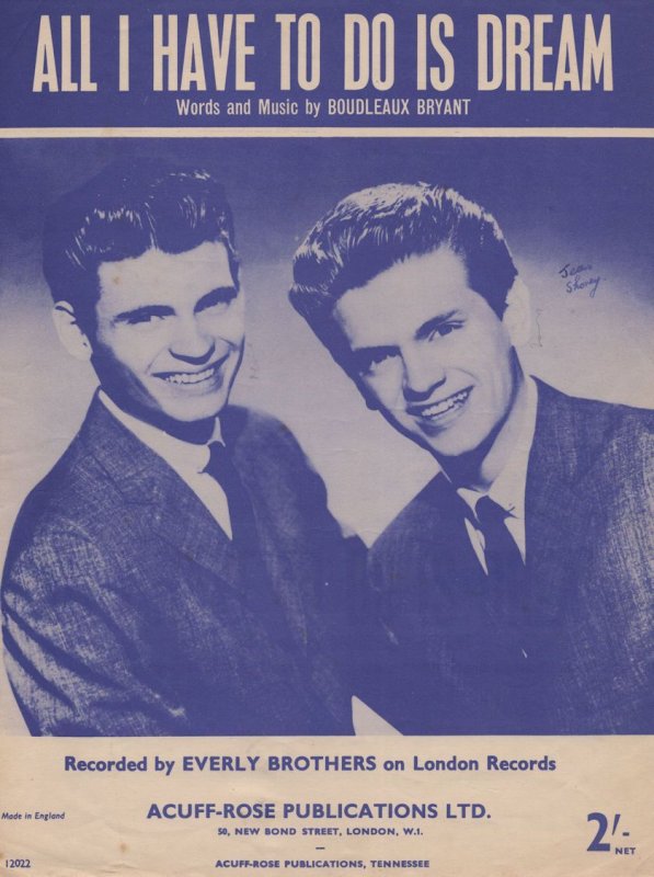 All I Have To Do Is Dream The Everly Brothers Sheet Music