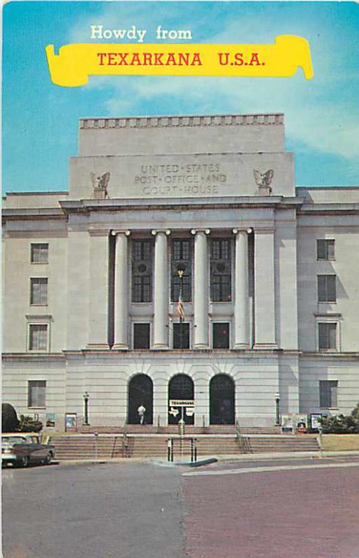 Post Office View Howdy from Texarkana, Texas, Arkansas; note