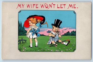 Comic Humor Postcard My Wife Won’t Let Me Big Hats Cigar c1910's Antique