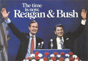 Ronald Reagan and George Bush The Time is Now View Postcard Backing 