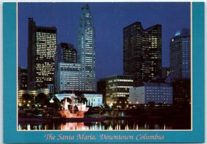 Postcard - The Santa Maria, Downtown Columbus