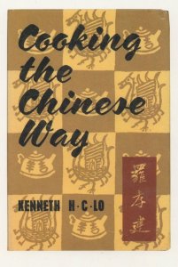 Cooking The Chinese Way Kenneth HC Lo 1955 Recipe Book Postcard