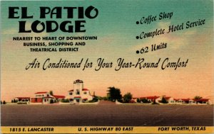 Postcard TX Forth Worth El Patio Lodge Highway 80 LINEN 1940s A19